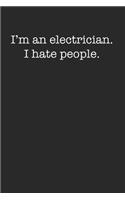 Funny Sarcastic Electrician 120 Page Notebook Lined Journal Minimal Style