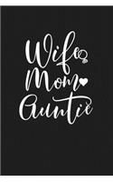 Wife Mom Auntie