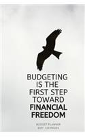 Financial freedom: Monthly Budget Workbook Planner: Expense Finance Budget By A Year Monthly Weekly & Daily Bill