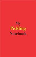 My Pickling Notebook: Blank Lined Notebook