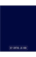 Key Control Log Book: Sign In & Sign Out Sheet Register System for Business & Personal Use. Dark Blue & White