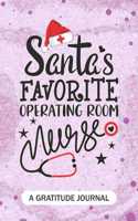 Santa's Favorite Operating Room Nurse - A Gratitude Journal