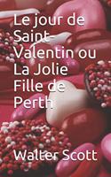 Le jour de Saint-Valentin ou La Jolie Fille de Perth