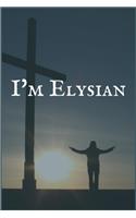 I'm Elysian