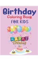 Birthday Coloring Book for Kids