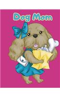 Dog Mom Sketchbook, design cover for dog lover - Large 8.5 x 11 inches 110 Pages