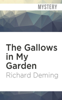 Gallows in My Garden