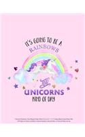 Unicorn Notebook: It's Going to be a Rainbows and Unicorns Kind of Day Cute Magical Pink Glitter Cover 8.5" x 11" College Ruled Lined Paper Pad 150 Pages for Notes at