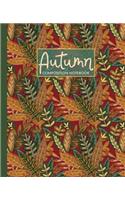 Autumn Composition Notebook: Autumn Leaves Colours College Ruled Lined Journal Notebook Diary Soft Cover 110 Pages 7.5 X 9.25