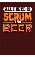 All I Need is Scrum and Beer: Dark Red, White & Orange Design, Blank College Ruled Line Paper Journal Notebook for Project Managers and Their Families. (Agile and Scrum 6 x 9 inc