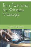 Tom Swift and His Wireless Message