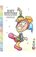 Just Jesters Coloring Book for Grown-Ups (and Wannabes)