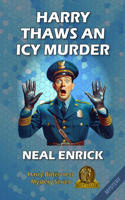 Harry Thaws an Icy Murder