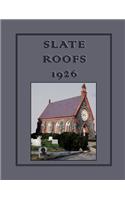 Slate Roofs 1926