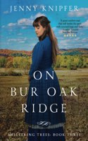 On Bur Oak Ridge