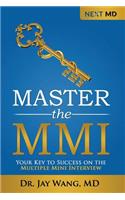 Master the MMI: Your Key to Success on the Multiple Mini Interview