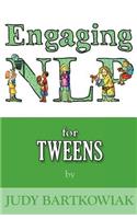 NLP for Tweens (Engaging NLP): Volume two(English)