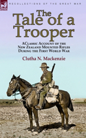 The Tale of a Trooper