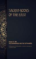 The Dhammapada and The Sutta-Nipâta: (10 Sacred Books of the East)