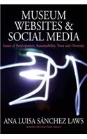 Museum Websites and Social Media: Issues of Participation, Sustainability, Trust and Diversity
