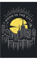 Moon in the City: Simple Night Owl Evening Person Daily Writing Notebook 2019