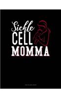 Sickle Cell Momma: Unruled Composition Book(629 Unruled Composition Book)