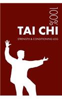 Tai Chi Strength and Conditioning Log