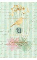 Plan on It Undated 12 Month Weekly Planner Gilded Bird in a Cage Personalized Letter U