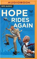 Hope Rides Again