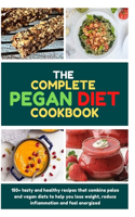 The Complete Pegan Diet Cookbook