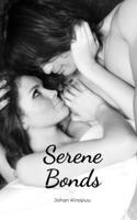 Serene Bonds