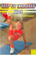 Keep-Fit Exercises for Kids