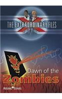 The Extraordinary Files: Dawn of the Zombies