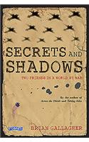 Secrets and Shadows: Two friends in a world at war(English)