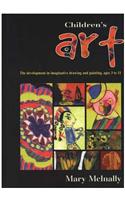 Children's Art: Development in Imaginative Drawing and Painting for Ages 3-11