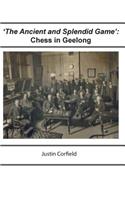 'The Ancient and Splendid Game'