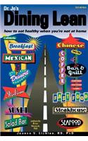 Dining Lean - How to Eat Healthy When You're Not at Home