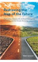 Redrawing The Map of the Future