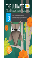 Ultimate Grade 3 Math Workbook