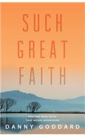 Such Great Faith