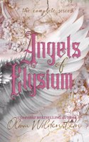 Angels of Elysium: the Complete Series(Angels of Elysium)