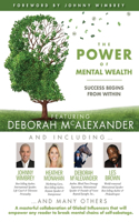 POWER of MENTAL WEALTH Featuring Deborah McAlexander