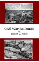 Civil War Railroads