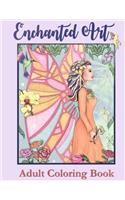 Enchanted Art: Adult Coloring Book