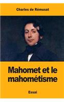 Mahomet et le mahométisme