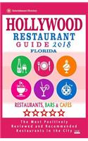 Hollywood Restaurant Guide 2018 - Florida: Best Rated Restaurants in Hollywood, Florida - Restaurants, Bars and Cafes Recommended for Visitors - Guide 2018