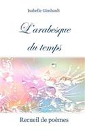 L'Arabesque Du Temps