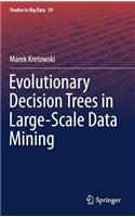 Evolutionary Decision Trees in Large-Scale Data Mining: (59 Studies in Big Data)