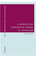 Unified and Integrative Theory of Language