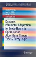 Dynamic Parameter Adaptation for Meta-Heuristic Optimization Algorithms Through Type-2 Fuzzy Logic